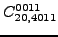 $\displaystyle {}{C_{20,4011}^{0011}}$