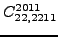 $\displaystyle {}{C_{22,2211}^{2011}}$