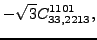 $\displaystyle -\sqrt{3} {}{C_{33,2213}^{1101}} ,$