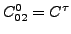 $ C^0_{02}=C^\tau$