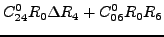 $\displaystyle C^0_{24} R_0\Delta R_4 + C^0_{06} R_0R_6$