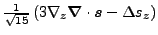 $ \tfrac{1}{\sqrt{15}}\left(3\nabla_z\vec {\nabla}\cdot\vec {s}-\Delta s_z\right)$