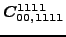 $\displaystyle \bm{C^{1111}_{00,1111}}$