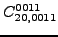 $\displaystyle {}{C^{0011}_{20,0011}}$