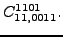 $\displaystyle {}{C_{11,0011}^{1101}} .$