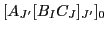 $\displaystyle [A_{J'}[B_{I}C_{J}]_{J'}]_0$