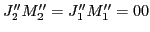 $J_{2}''M_{2}'' = J_{1}''M_{1}'' = 00$