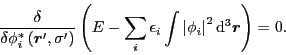 \begin{displaymath}
\frac{\delta}{\delta\phi_{i}^{*}\left(\vec{r}',\sigma'\right...
...int\left\vert\phi_{i}\right\vert^{2}{\rm d}^3\vec{r}\right)=0.
\end{displaymath}