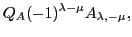 $\displaystyle Q_A(-1)^{\lambda-\mu} A_{\lambda,-\mu} ,$