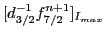 $ [d_{3/2}^{-1} f_{7/2}^{n+1}]_{I_{max}}$