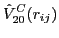 $\displaystyle \hat V_{20}^C(r_{ij})$