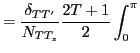 $\displaystyle = \frac{\delta_{TT'}}{N_{TT_z}} \frac{2T+1}{2}\int_0^\pi$