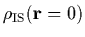 $\rho_{\rm IS}({\bf r}=0)$