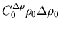 $C_0^{\Delta \rho} \rho_0 \Delta \rho_0$