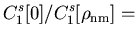 $\displaystyle C_1^{s}[0]/C_1^{s}[\rho_{\rm nm}] =$