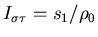 $I_{\sigma \tau} = s_1 / \rho_0$