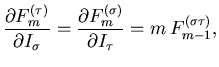 $\displaystyle \frac{\partial F_m^{(\tau)}}{\partial I_\sigma}
= \frac{\partial F_m^{(\sigma)}}{\partial I_\tau}
= m \, F_{m-1}^{(\sigma\tau)} ,$