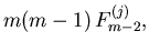 $\displaystyle m (m-1) \, F_{m-2}^{(j)} ,$