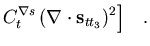 $\displaystyle C_t^{\nabla s} \, (\nabla \cdot \vec{s}_{t t_3})^2 \Big]
\quad .$