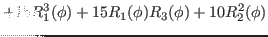 $\displaystyle +15R^3_1(\phi)+15R_1(\phi)R_3(\phi)+10R^2_2(\phi)$