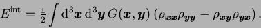 \begin{displaymath}
E^{\mbox{\scriptsize {int}}} = {\textstyle{\frac{1}{2}}}\in...
...tstyle y}$}}}\mbox{{\boldmath {${\scriptstyle x}$}}}}\right) .
\end{displaymath}