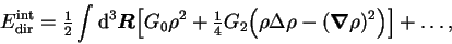 \begin{displaymath}
{E}^{\mbox{\scriptsize {int}}}_{\mbox{\scriptsize {dir}}}
...
...o
-(\mbox{{\boldmath {$\nabla$}}}\rho)^2\Big)\Big] + \ldots ,
\end{displaymath}