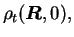 $\displaystyle \rho_t(\mbox{{\boldmath {$R$}}},0) ,$