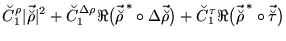 $\displaystyle \breve{C}_{1}^{\rho} \vert\vec{\breve {\rho}} \ofbboxofr \vert^2
...
...big(\vec{\breve {\rho}}^{\,*}\ofbboxofr\circ\vec{\breve {\tau}} \ofbboxofr\big)$