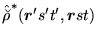 $\displaystyle \hat{\breve{\rho}}^{\ast} (\mbox{{\boldmath {$r$}}}'s't',\mbox{{\boldmath {$r$}}}st)$