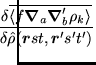 $\displaystyle \hspace*{-1.5em}
\frac{\delta\overline{\langle f\mbox{{\boldmath ...
...e}}{\delta\hat{\rho}(\mbox{{\boldmath {$r$}}}st,\mbox{{\boldmath {$r$}}}'s't')}$