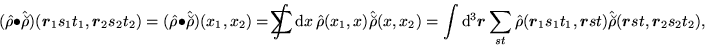 \begin{displaymath}
(\hat{\rho} \bullet \hat{\breve{\rho}})(\mbox{{\boldmath {$r...
...(\mbox{{\boldmath {$r$}}}st,\mbox{{\boldmath {$r$}}}_2s_2t_2),
\end{displaymath}