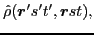 $\displaystyle \hat{\rho}(\bm{r}'s't',\bm{r}st),$