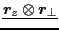 $\displaystyle \underline{\bm{r}_z\otimes\bm{r}_{\perp}}$