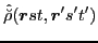 $\displaystyle \hat{\breve{\rho}}(\bm{r}st,\bm{r}'s't')$