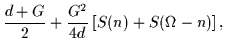 $\displaystyle {d+G\over 2} +
{G^2\over 4d} \left[
S(n)+S(\Omega -n)
\right],$