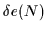 $\displaystyle \delta{e}(N)$