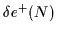 $\displaystyle \delta{e}^+(N)$