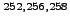 $^{252,256,258}$