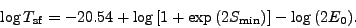 \begin{displaymath}
\log{T_{\rm sf}} = -20.54 +\log{[1+\exp{(2S_{\rm min})}]} - \log{(2E_0)}.
\end{displaymath}