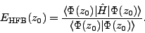 \begin{displaymath}
E_{\mbox{\rm\scriptsize {HFB}}}(z_0)= \frac{\langle\Phi(z_0)...
...t\Phi(z_0)\rangle}
{\langle\Phi(z_0)\vert \Phi(z_0)\rangle} .
\end{displaymath}
