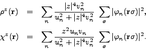 \begin{displaymath}
\begin{array}{lll}
\rho^z({\bf r})
&=&
\displaystyle
\su...
...~
\sum_\sigma\vert\varphi_n({\bf r}\sigma)\vert^2.
\end{array}\end{displaymath}