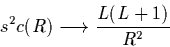 \begin{displaymath}s^2c(R) \longrightarrow {L(L+1)\over R^2}
\end{displaymath}