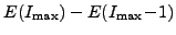 $ E(I_{\text{max}})-E(I_{\text{max}}\!-\!1)$