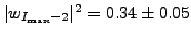 $ \vert{w}_{I_{\text{max}}-2}\vert^2 = 0.34\pm 0.05$