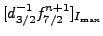 $ [d_{3/2}^{-1}f_{7/2}^{n+1}]_{I_{\text{max}}}$