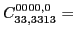 $\displaystyle C_{33,3313}^{0000,0}=$