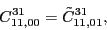 \begin{displaymath}
C_{11,00}^{31}= \tilde{C}_{11,01}^{31} ,
\\
\end{displaymath}