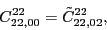 \begin{displaymath}
C_{22,00}^{22}= \tilde{C}_{22,02}^{22} ,
\\
\end{displaymath}