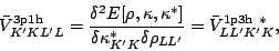 \begin{displaymath}
\bar{V}^{\rm 3p1h}_{K^\prime K L^\prime L}
= \frac{ \delta^...
...\prime} }
={\bar{V}^{\rm 1p3h\ \ast}}_{L L^\prime K^\prime K},
\end{displaymath}