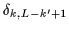 $\delta_{k,L-k'+1}$